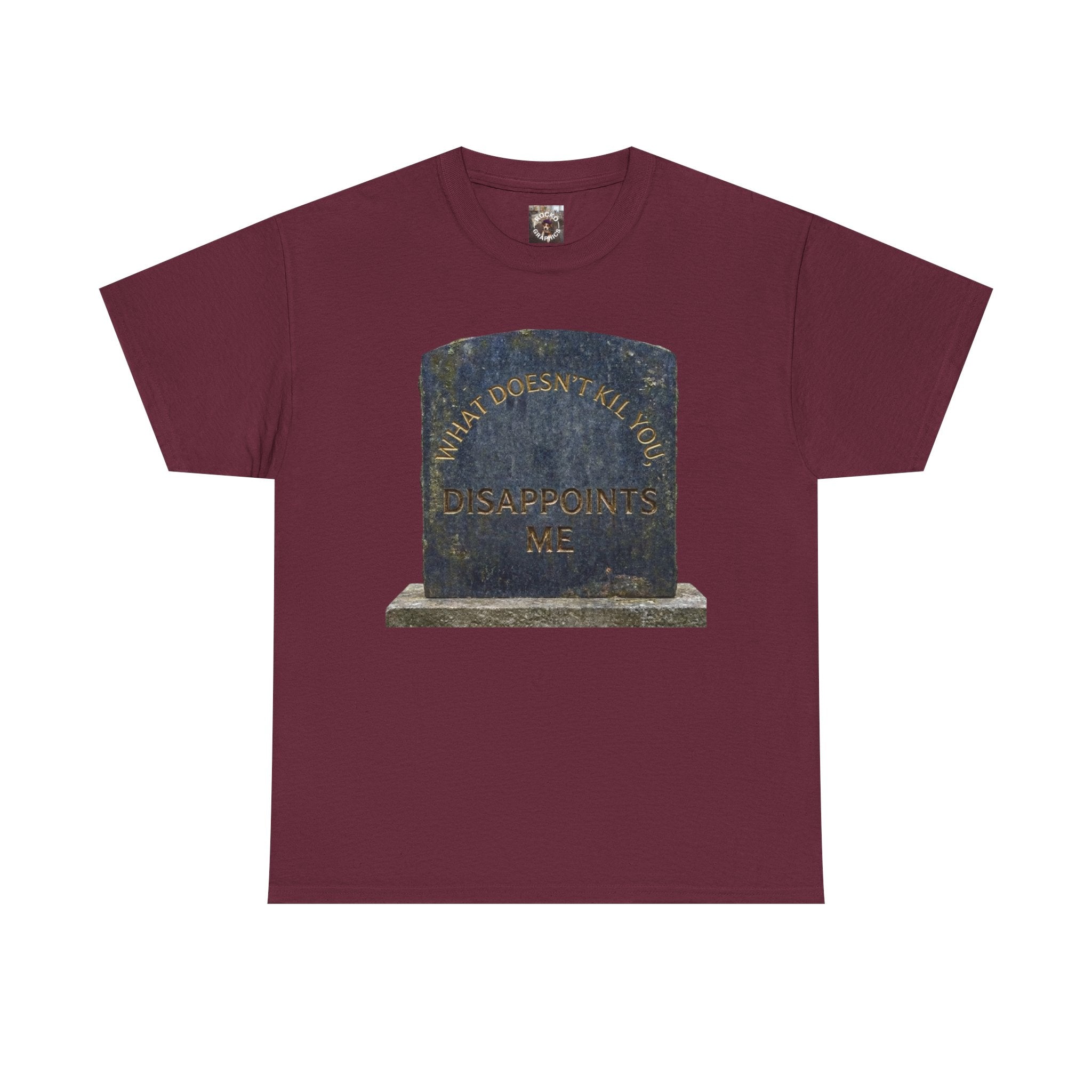 Tombstone Graphic T-Shirt — Dark Humor Deadpan Funny Tee