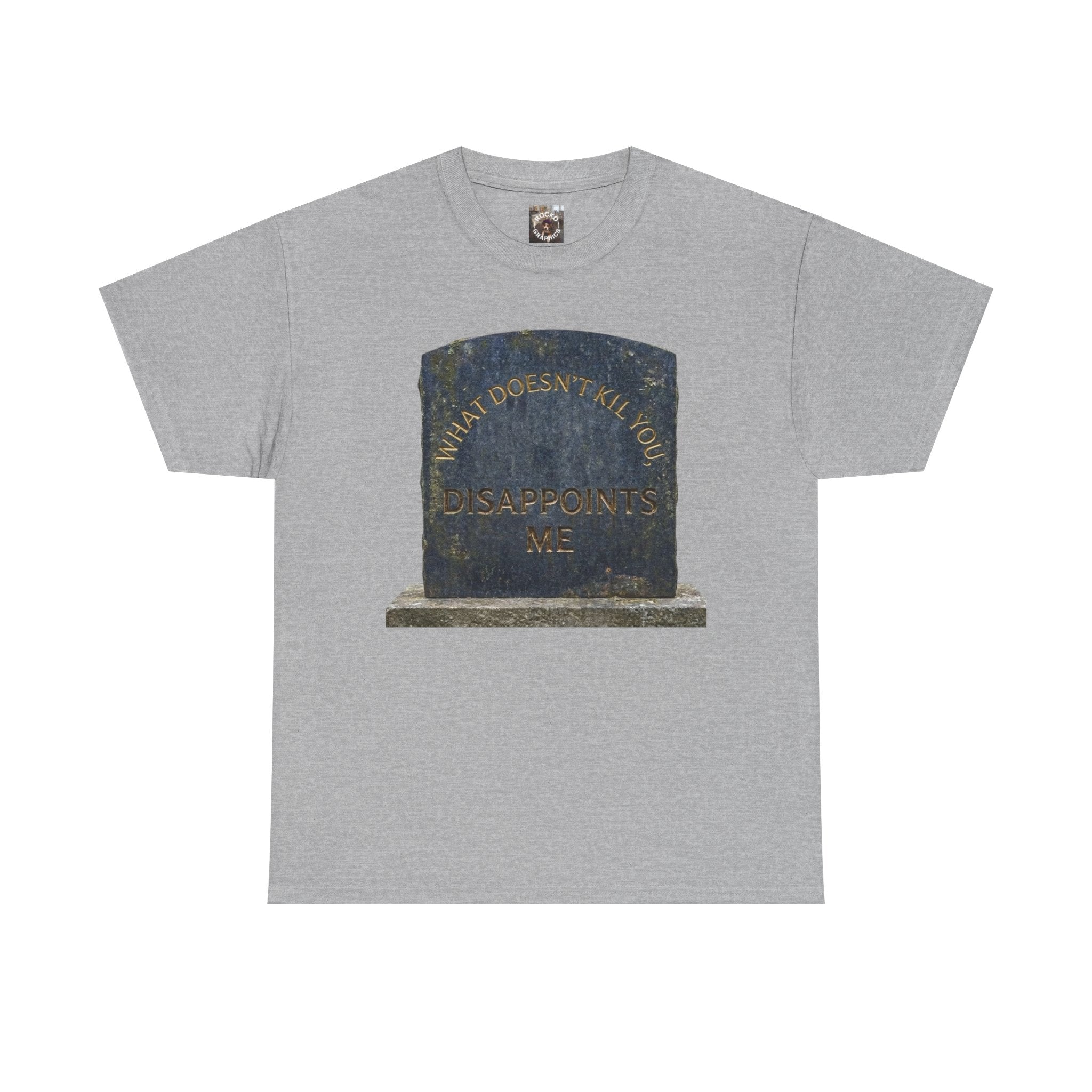 Tombstone Graphic T-Shirt — Dark Humor Deadpan Funny Tee