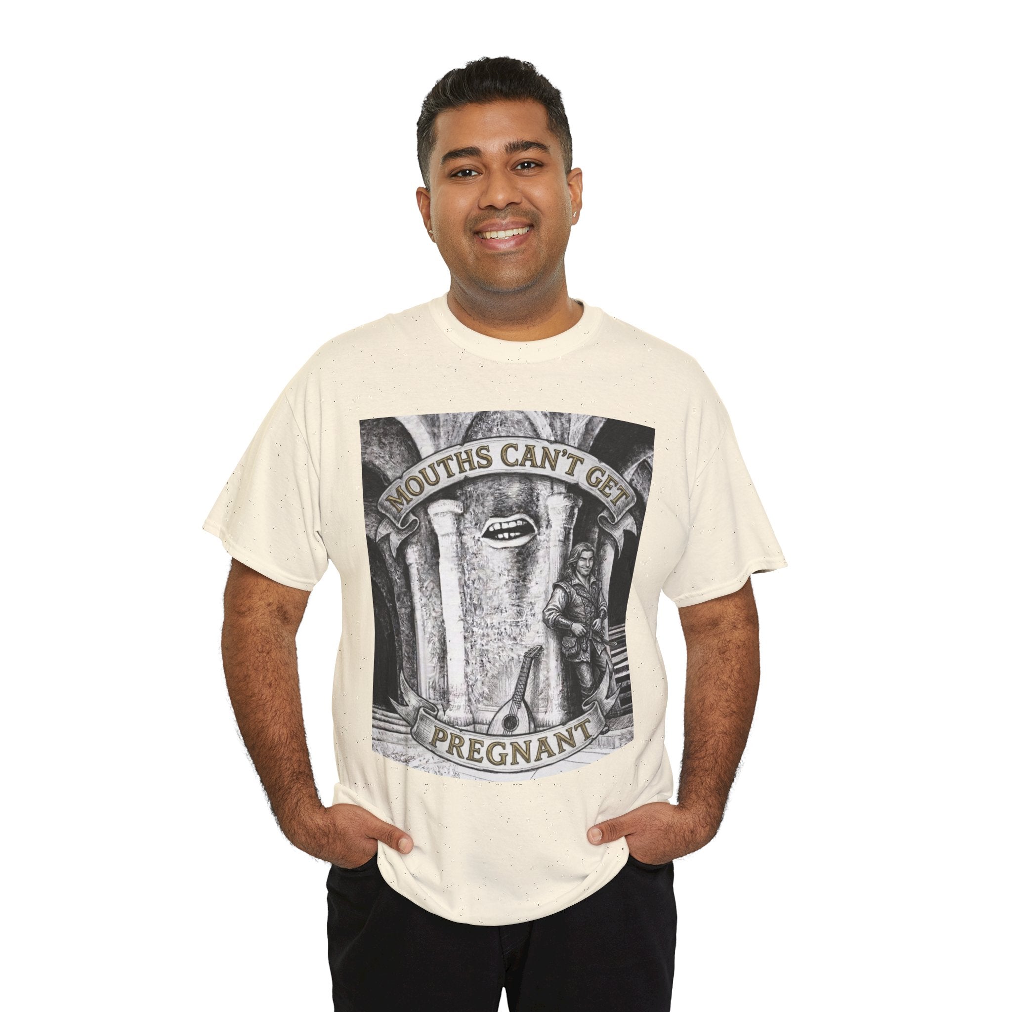 Mouths Can't Get Pregnant T-Shirt — Medieval Fantasy Dark Humor Graphic Tee