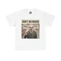 Vintage Anti-Drug PSA T-Shirt — Retro Dark Humor Graphic Tee