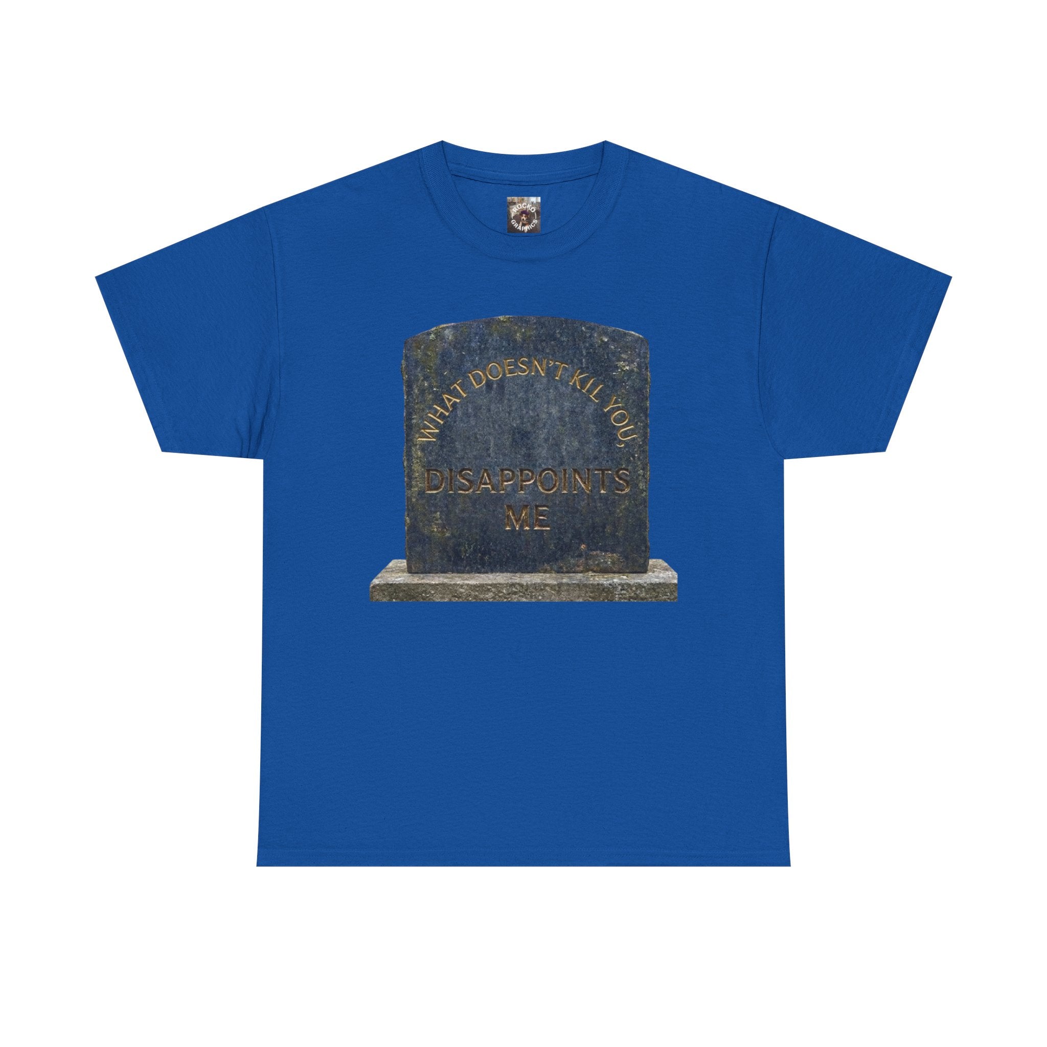 Tombstone Graphic T-Shirt — Dark Humor Deadpan Funny Tee