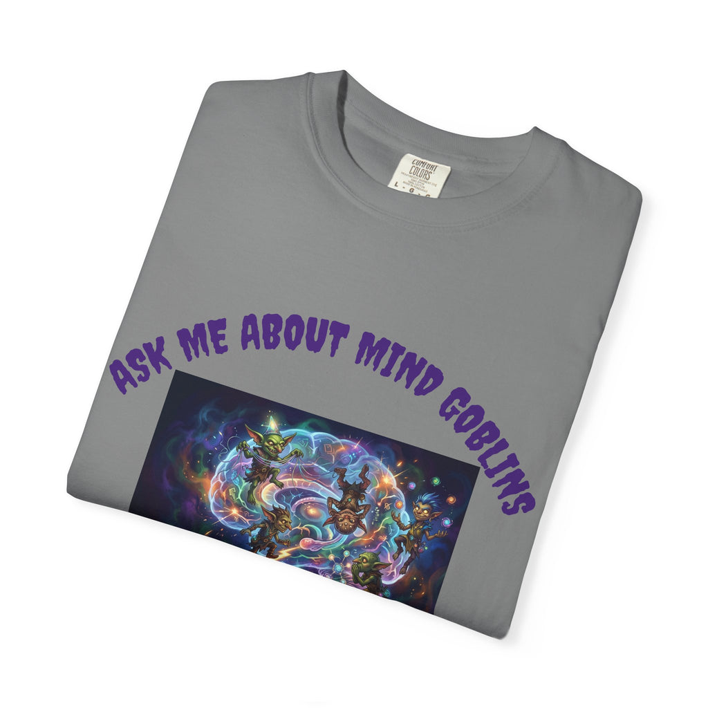 Ask Me About Goblins T-Shirt — Psychedelic Goblin Graphic Tee