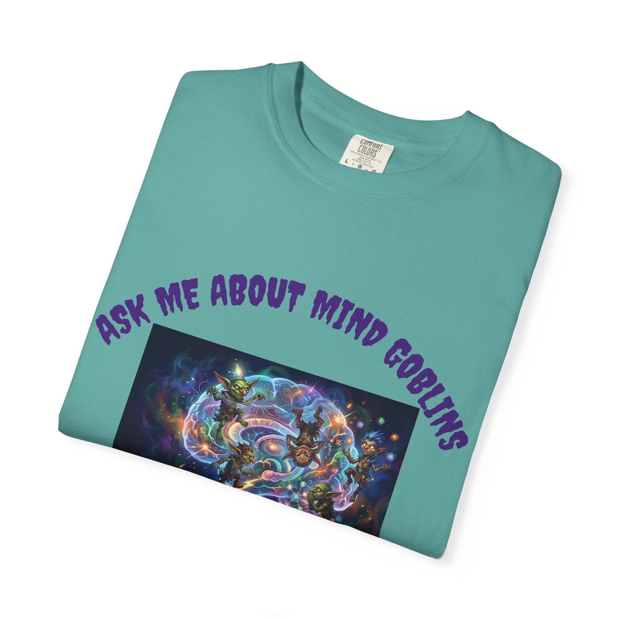 Ask Me About Goblins T-Shirt — Psychedelic Goblin Graphic Tee
