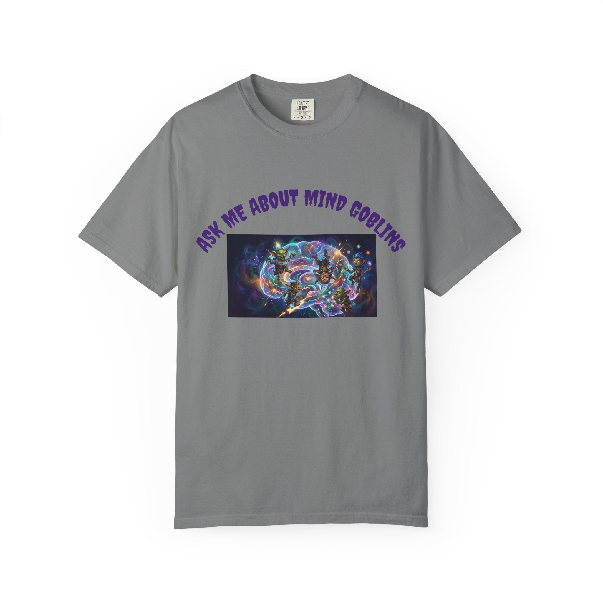 Ask Me About Goblins T-Shirt — Psychedelic Goblin Graphic Tee